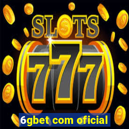 6gbet com oficial